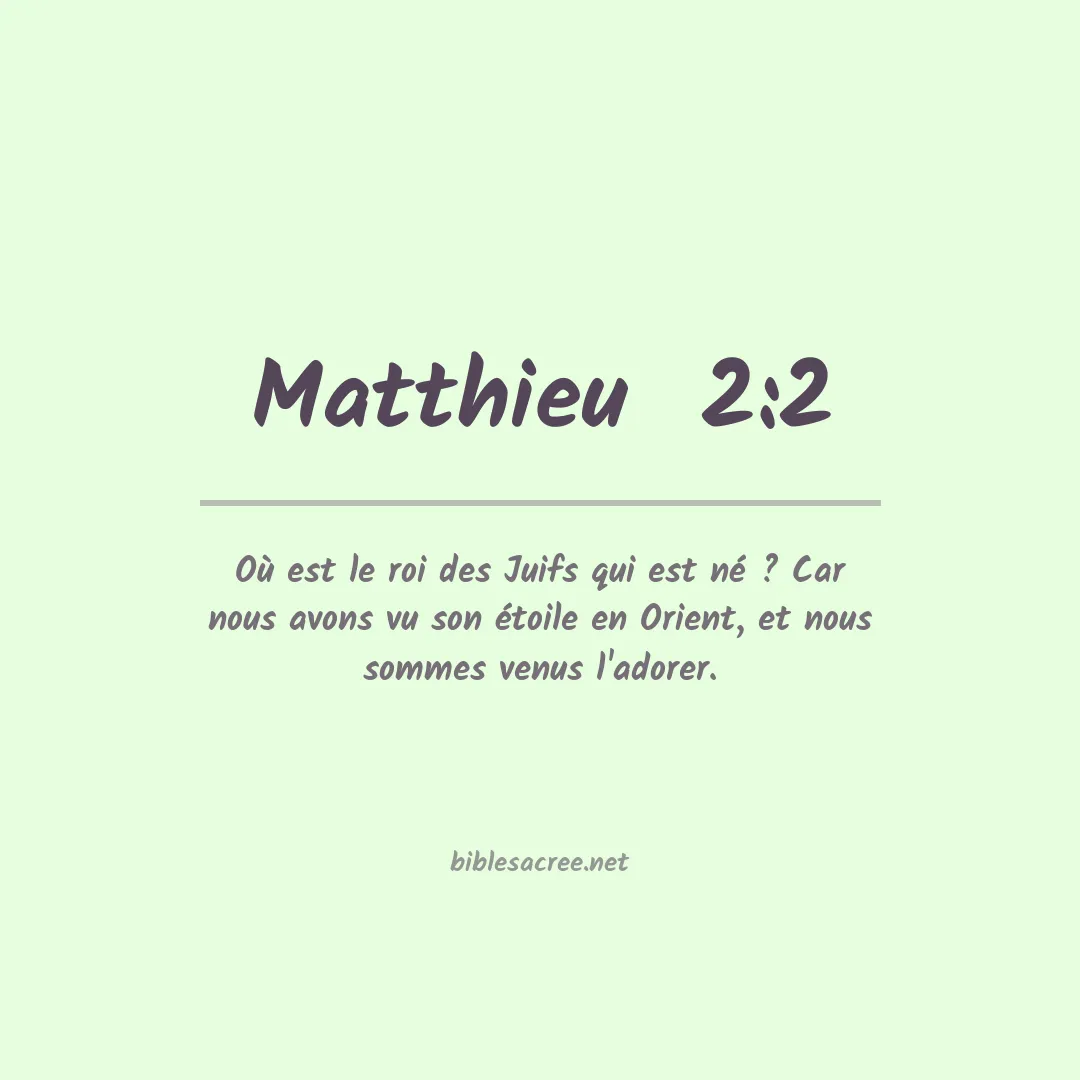 Matthieu  - 2:2