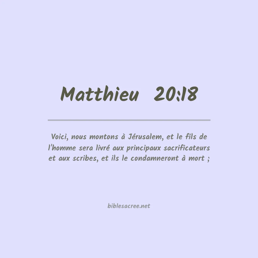 Matthieu  - 20:18