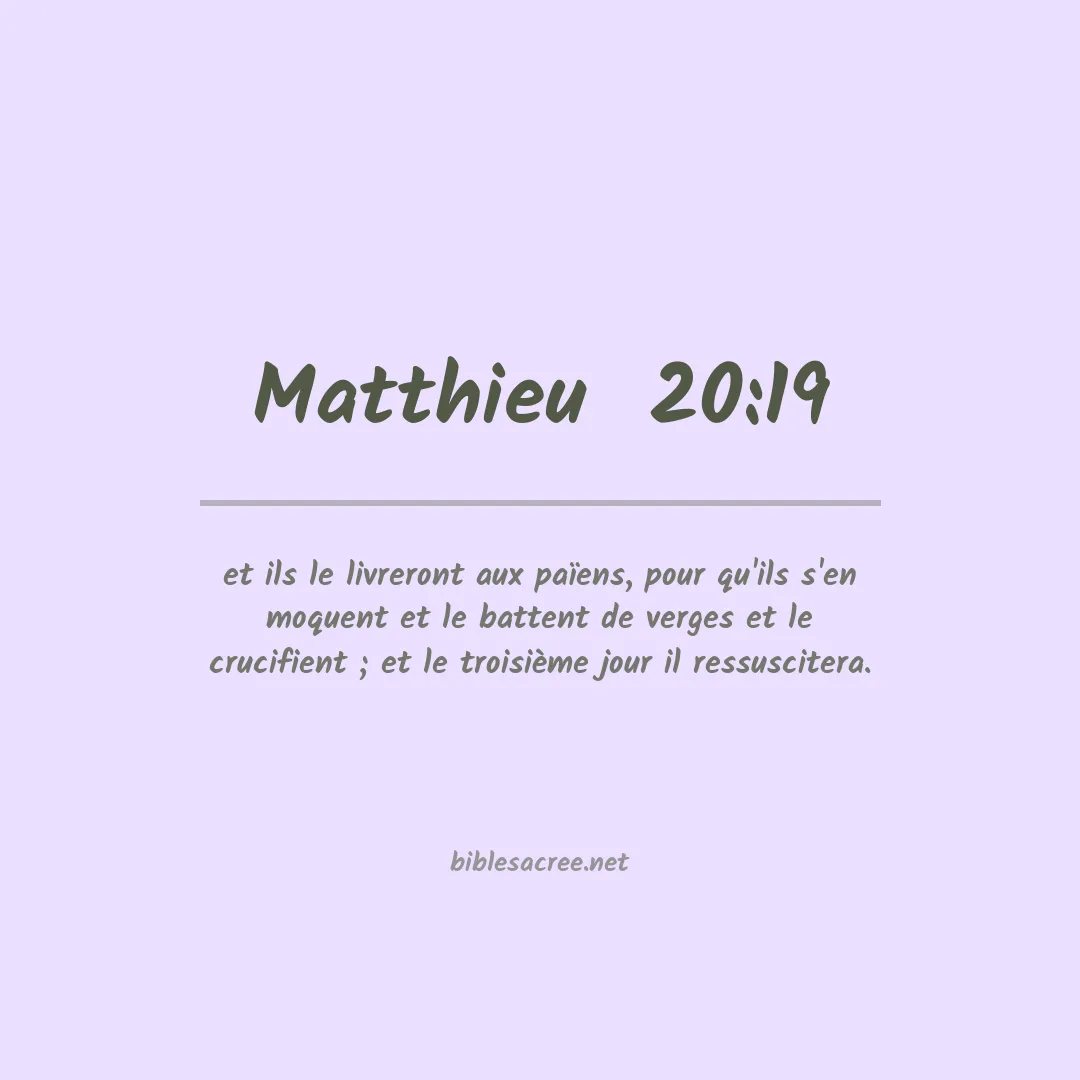 Matthieu  - 20:19
