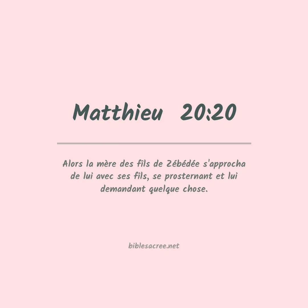 Matthieu  - 20:20