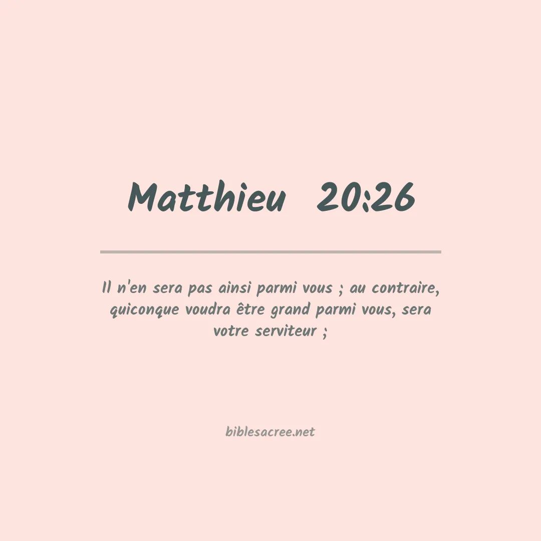Matthieu  - 20:26