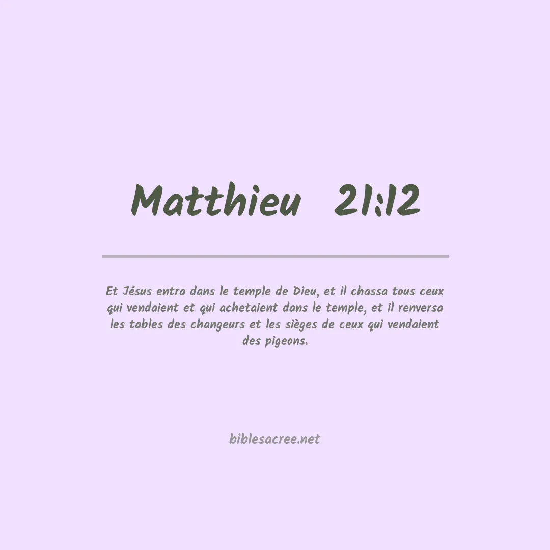 Matthieu  - 21:12