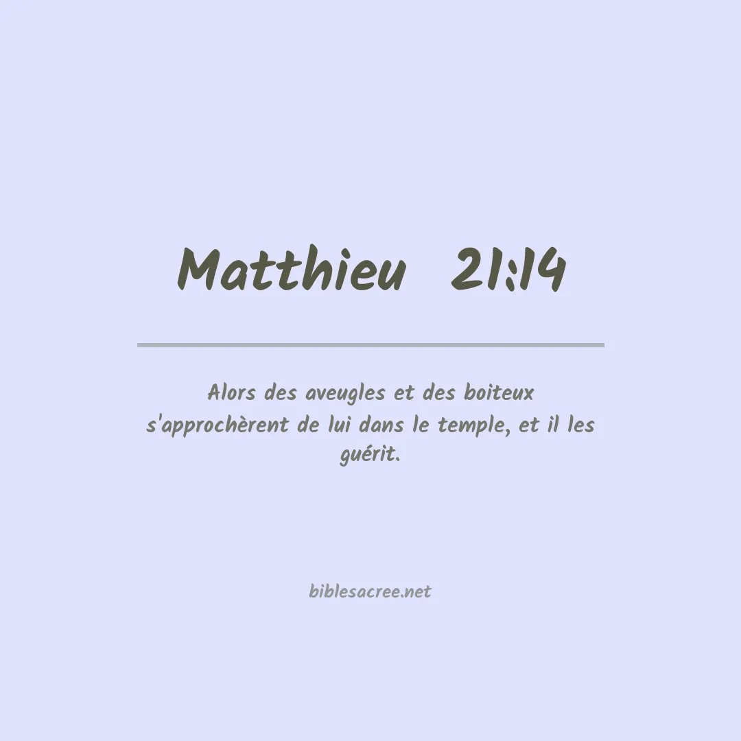 Matthieu - 21:14