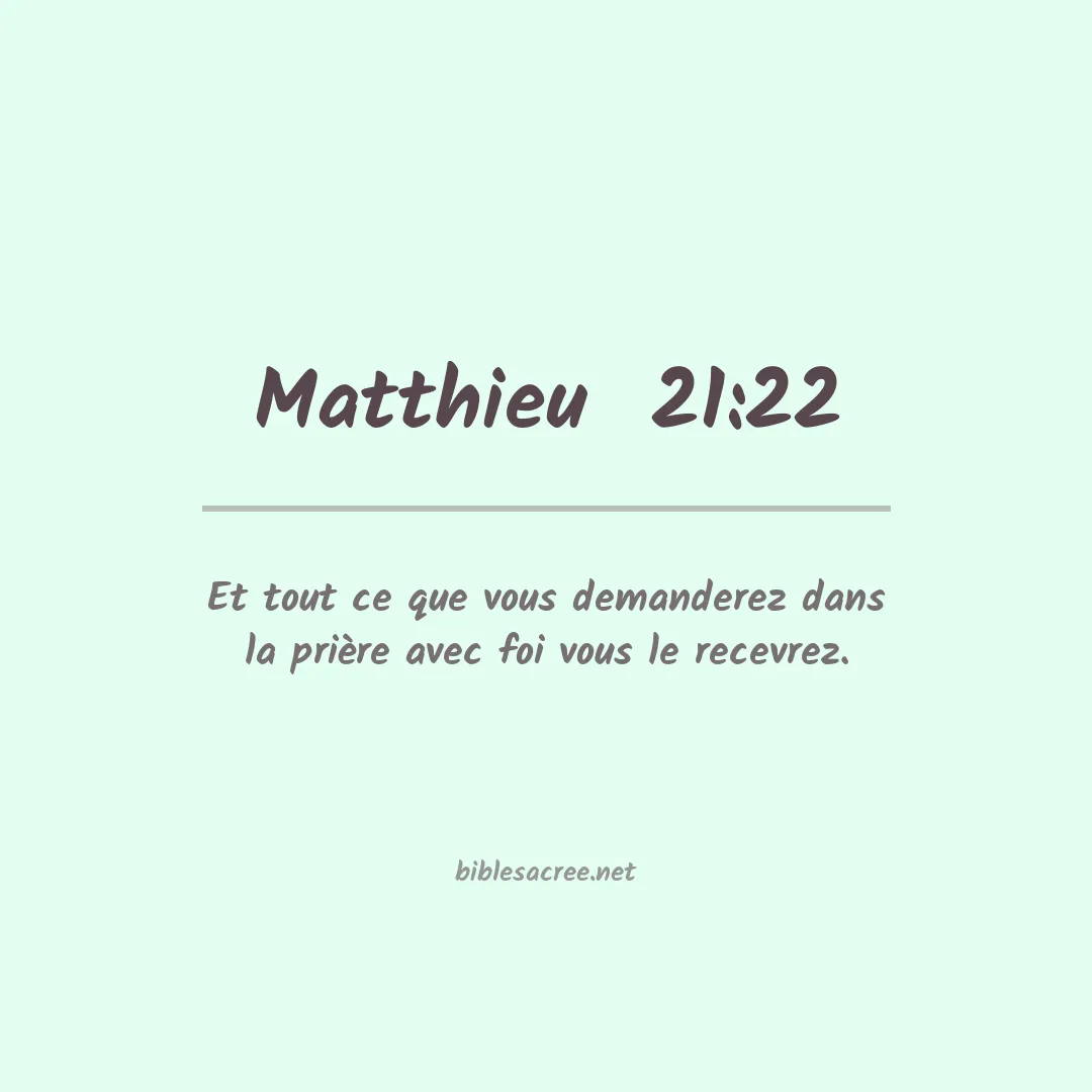 Matthieu  - 21:22