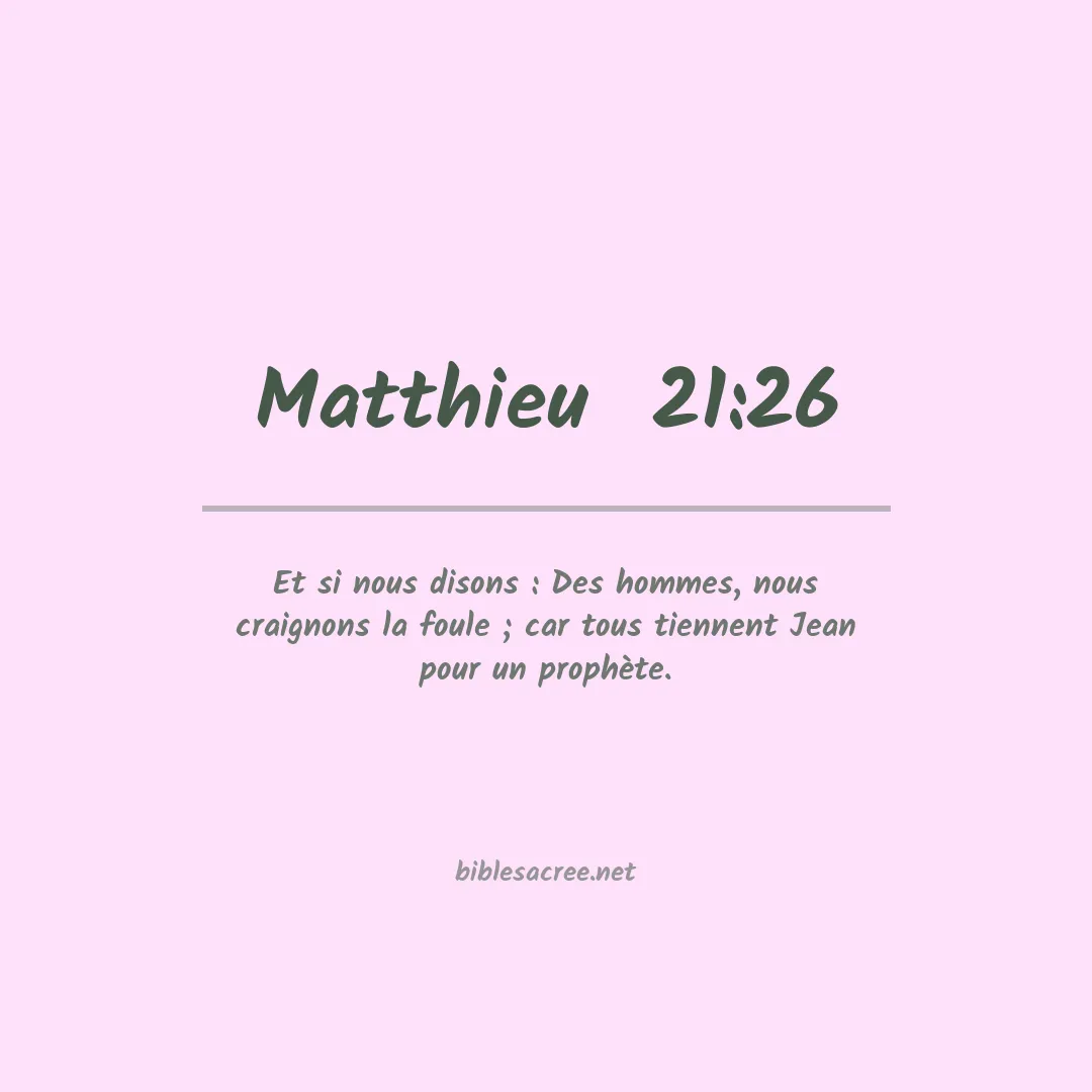 Matthieu - 21:26