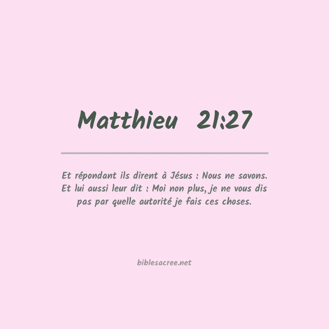 Matthieu  - 21:27