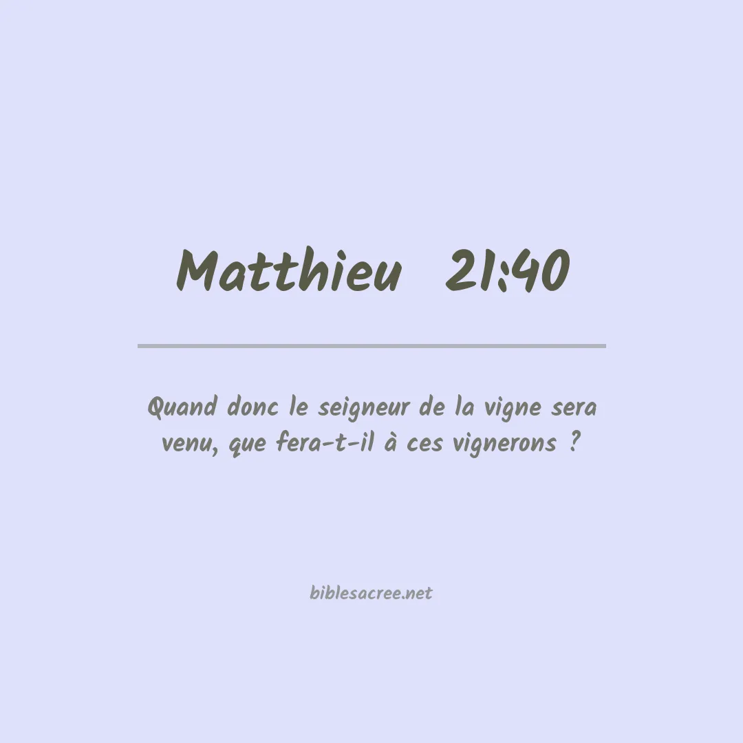 Matthieu  - 21:40