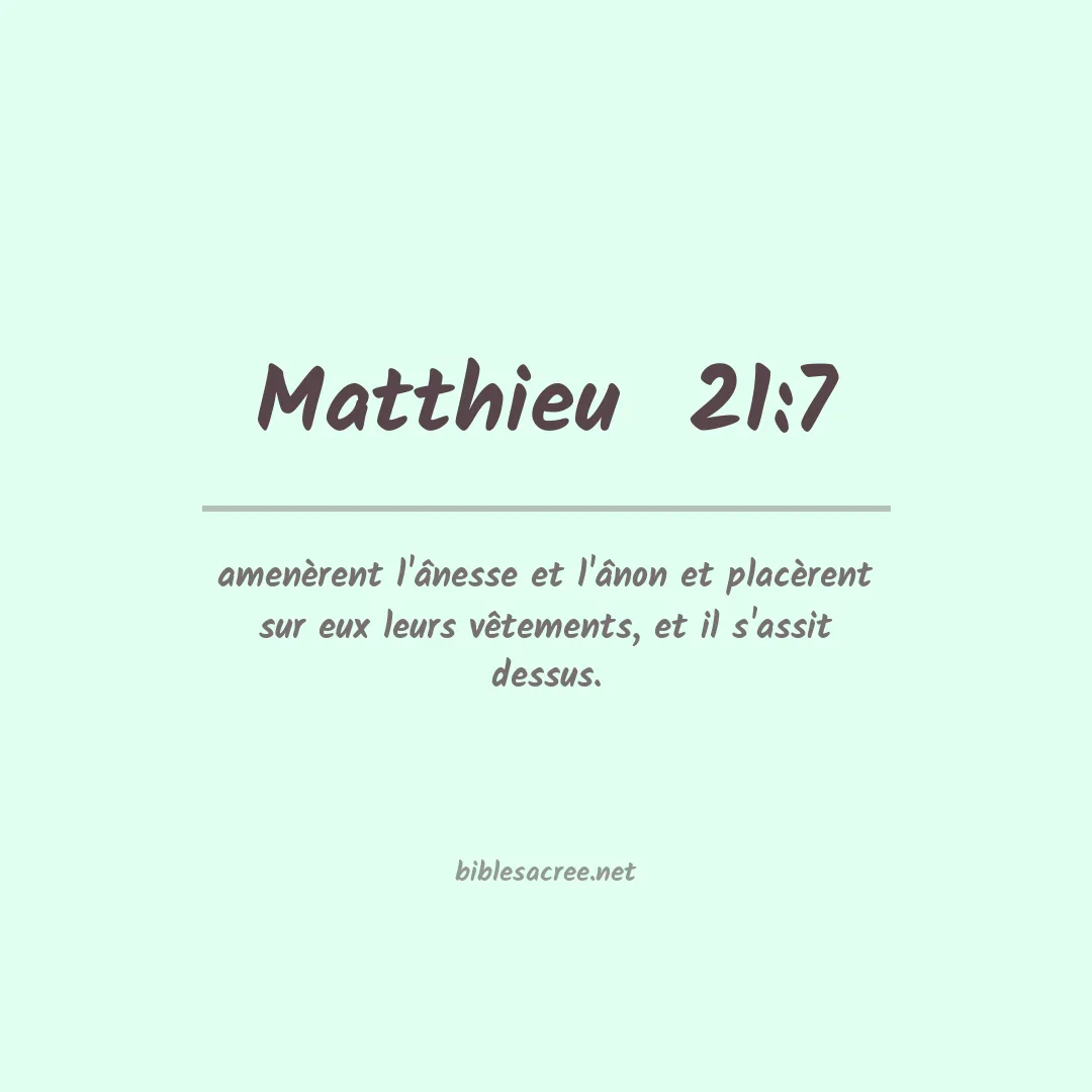 Matthieu  - 21:7