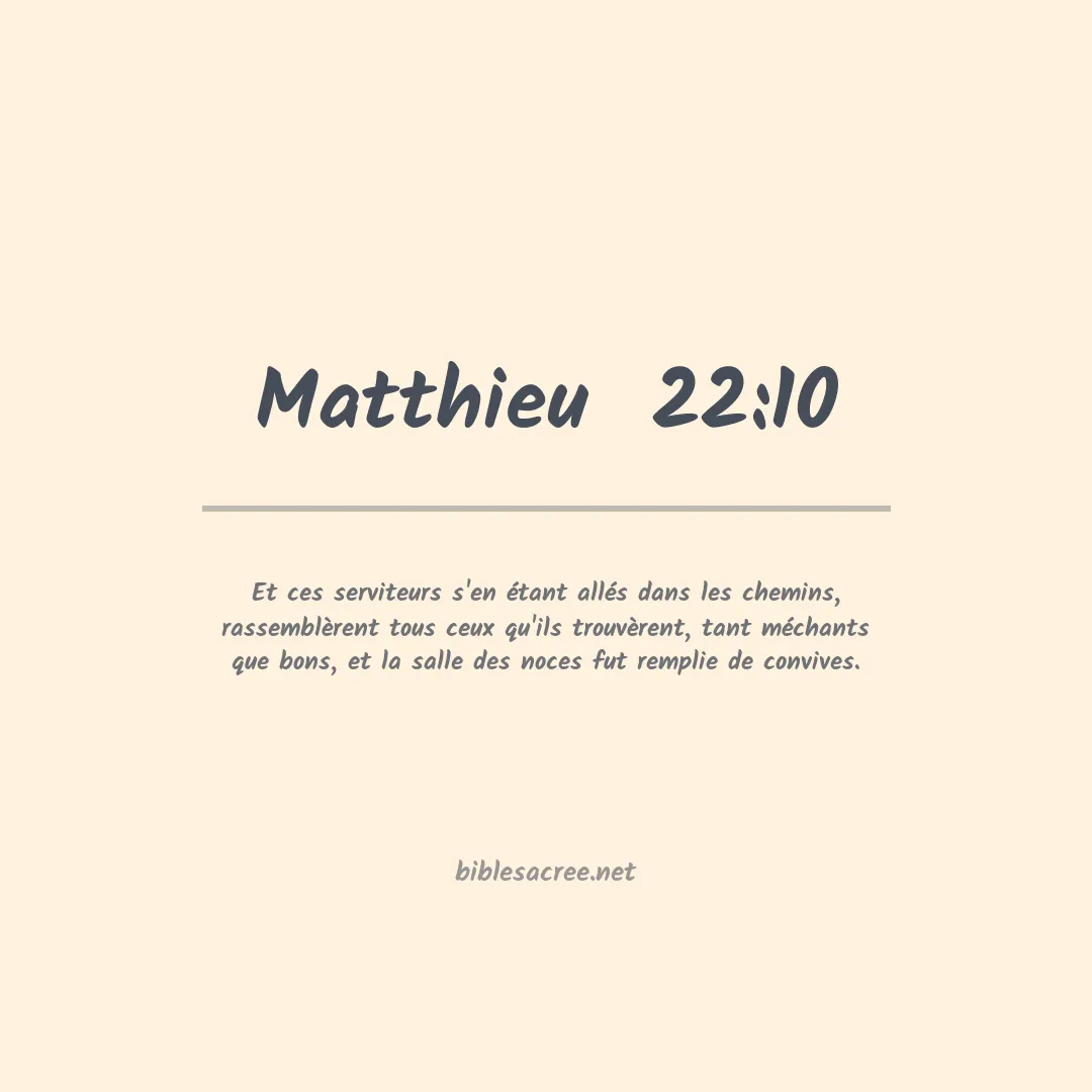 Matthieu  - 22:10
