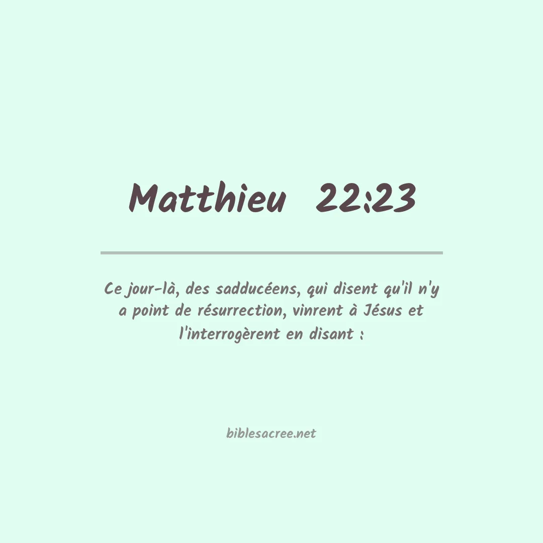 Matthieu - 22:23