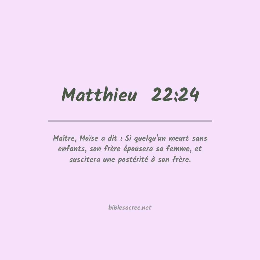 Matthieu  - 22:24