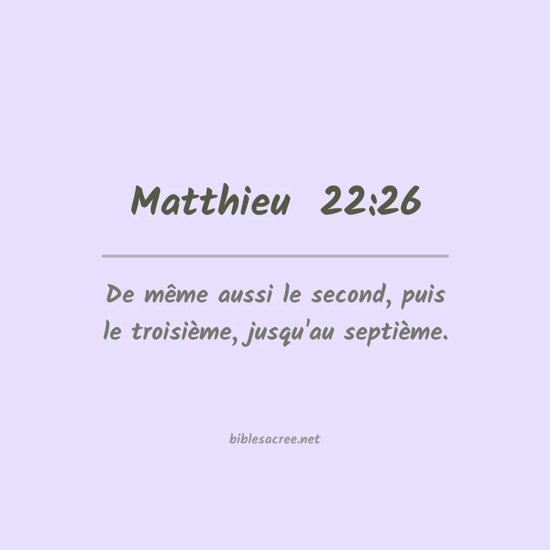 Matthieu  - 22:26