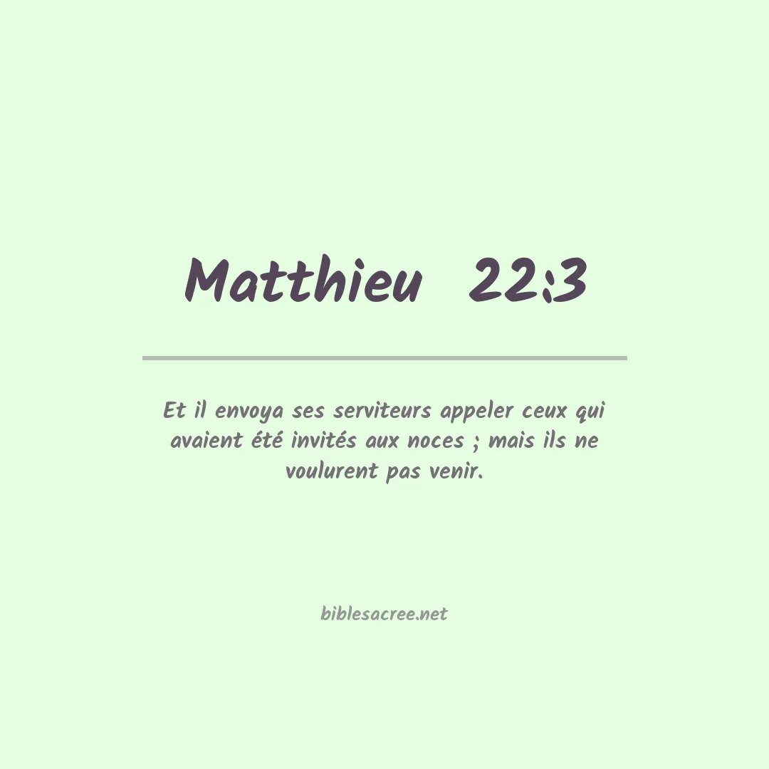 Matthieu  - 22:3