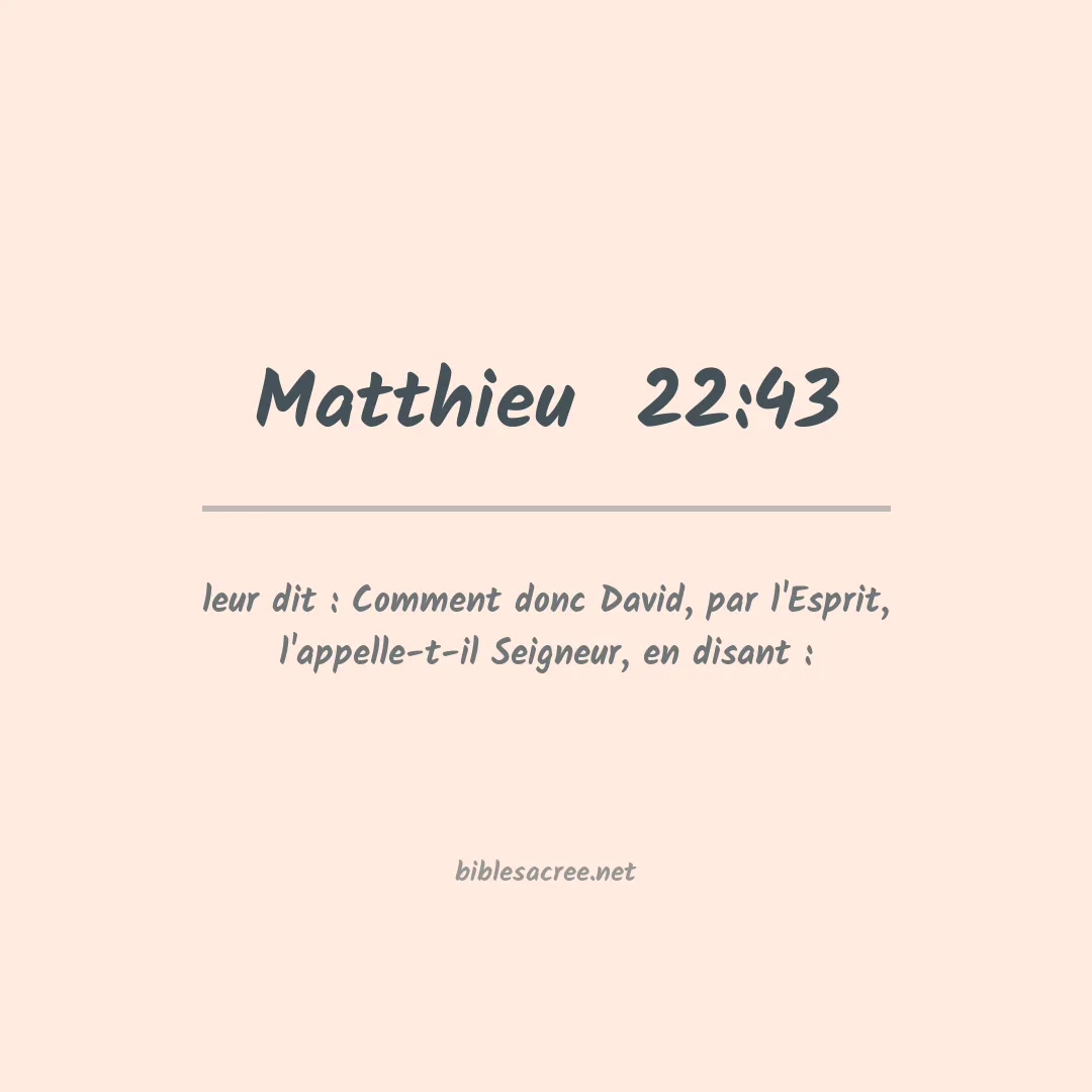 Matthieu - 22:43