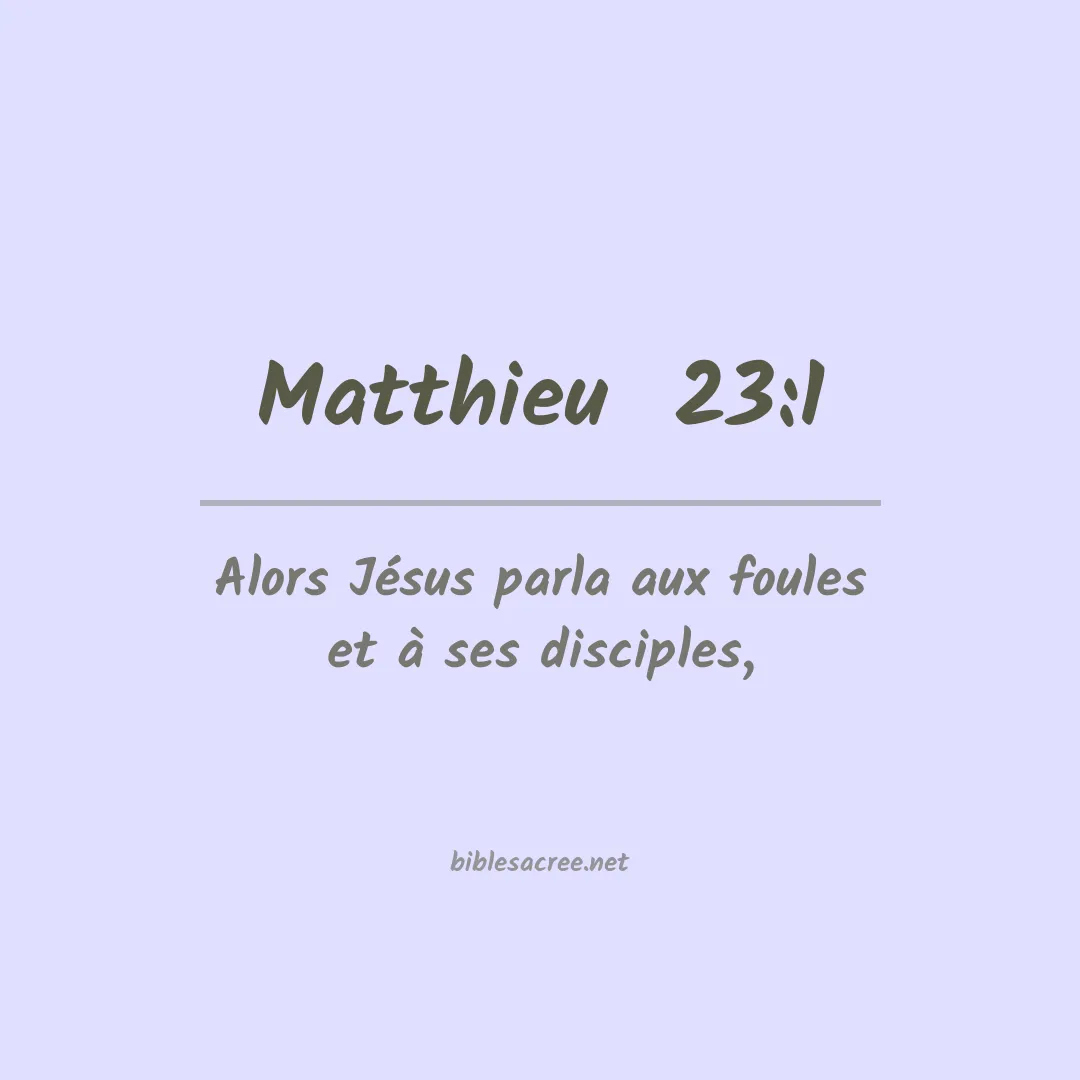 Matthieu  - 23:1