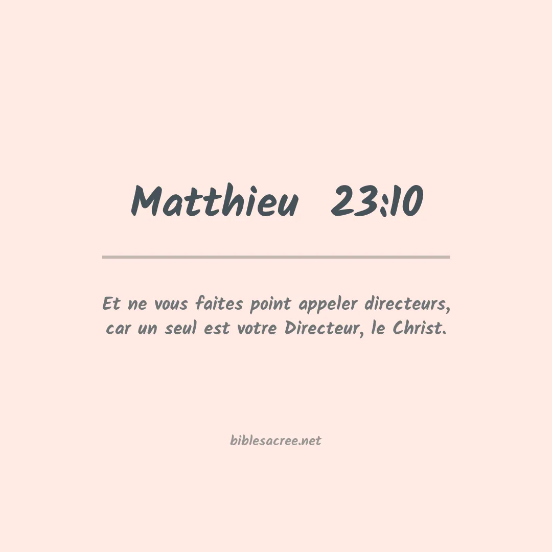Matthieu  - 23:10