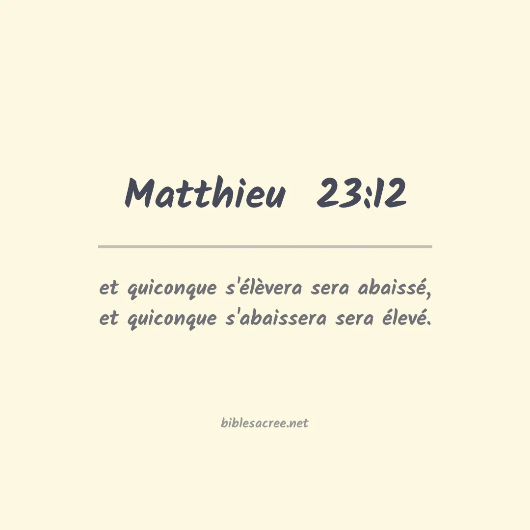 Matthieu  - 23:12