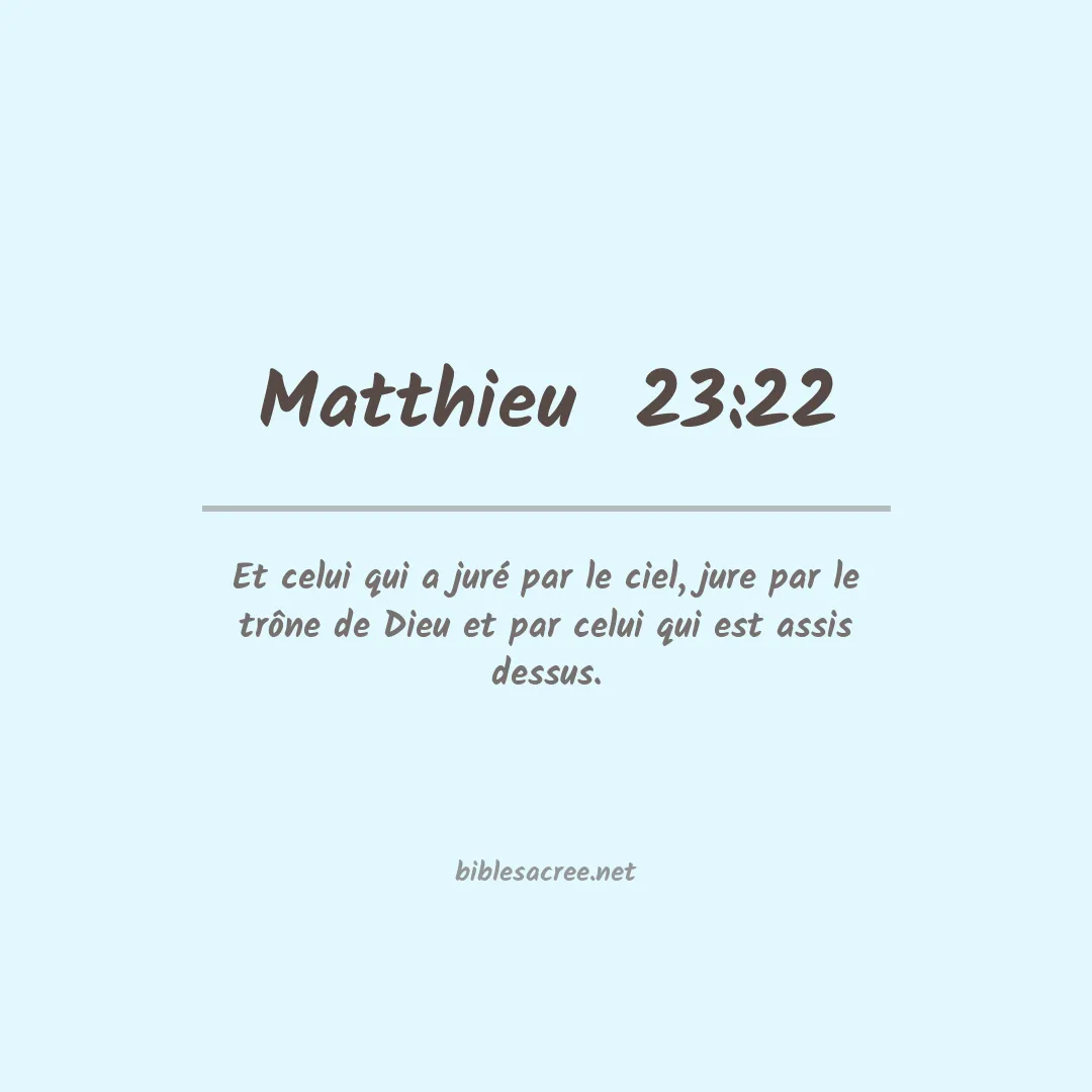 Matthieu  - 23:22