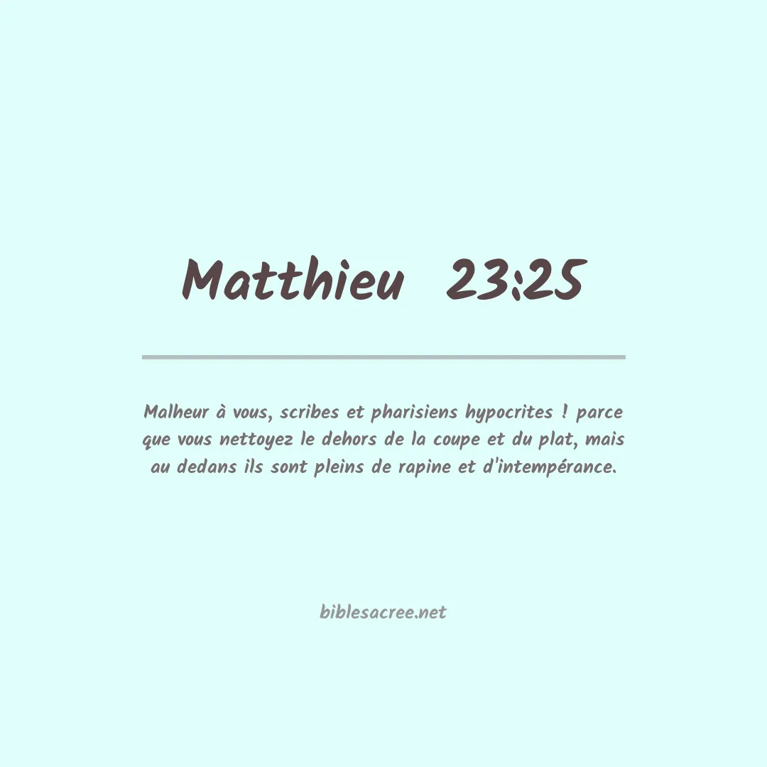 Matthieu  - 23:25