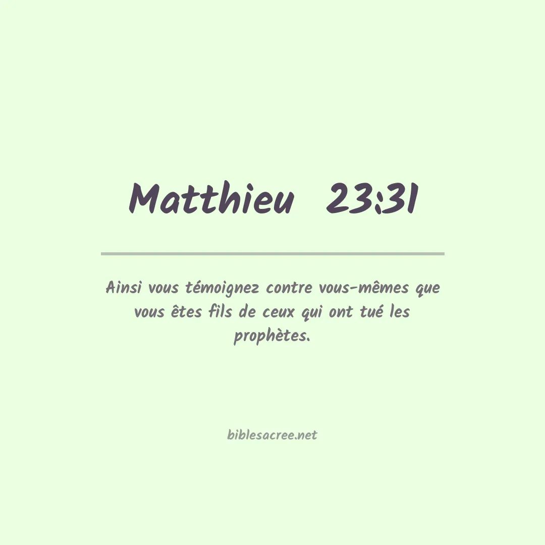 Matthieu  - 23:31
