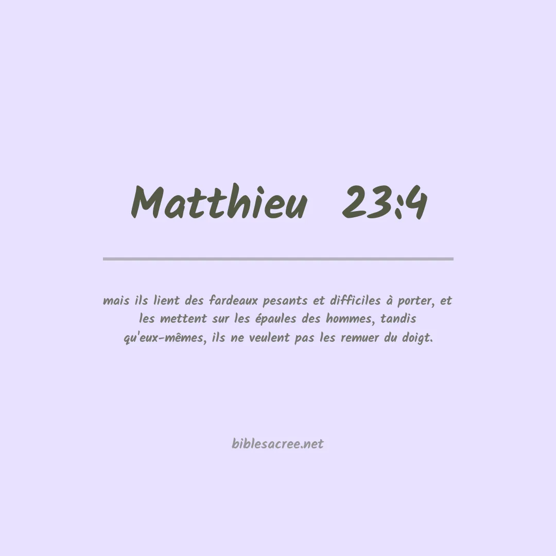 Matthieu  - 23:4