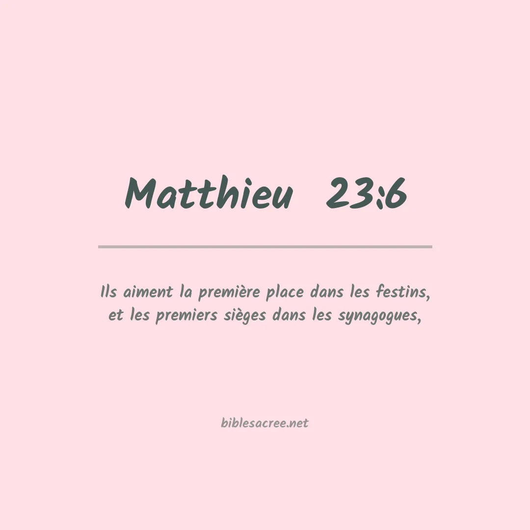 Matthieu  - 23:6