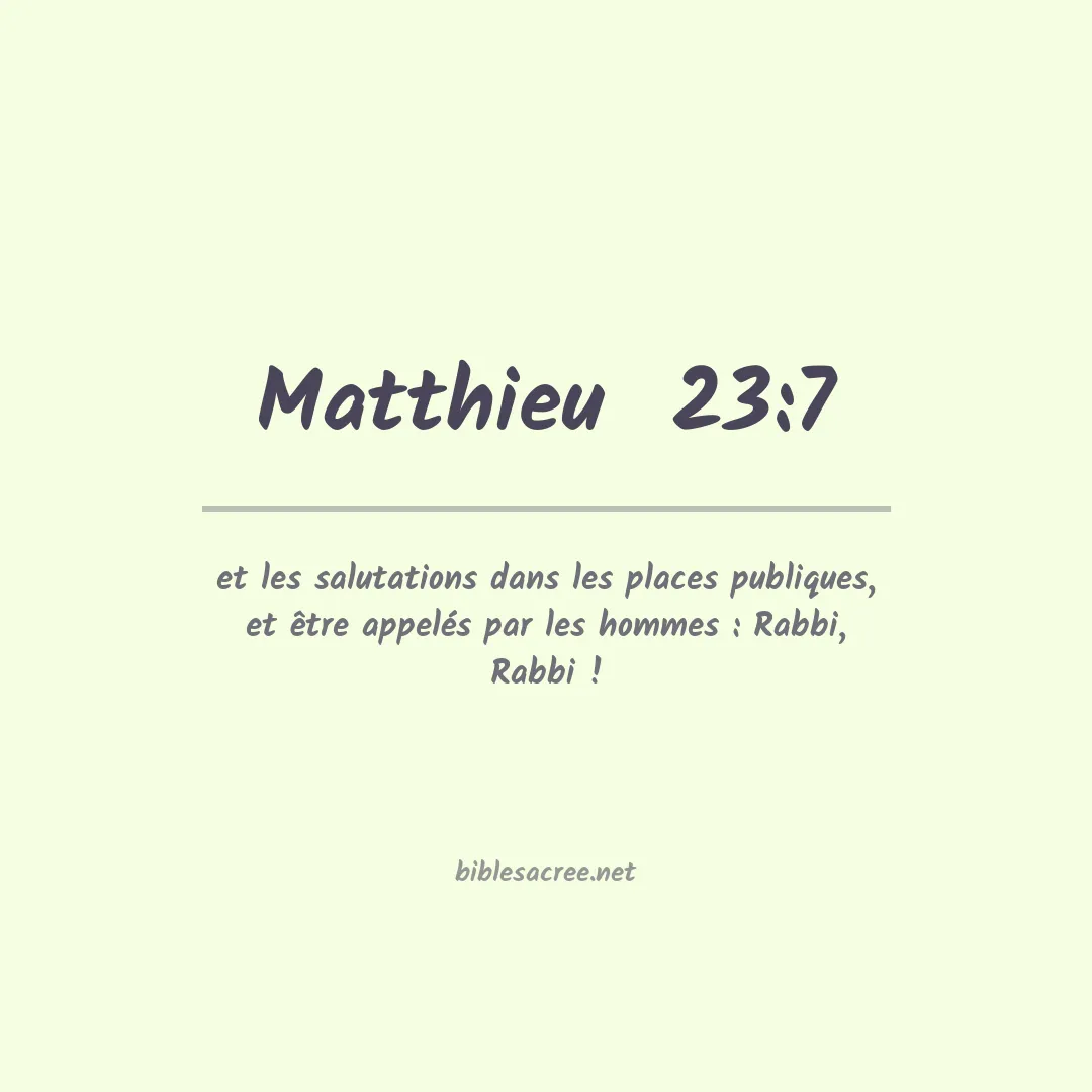Matthieu  - 23:7