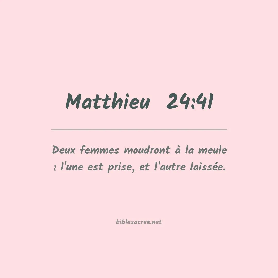 Matthieu  - 24:41