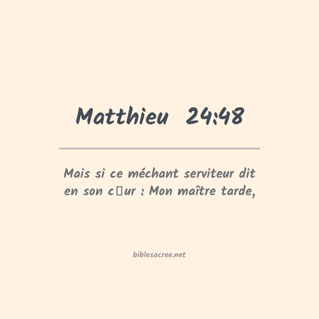 Matthieu  - 24:48