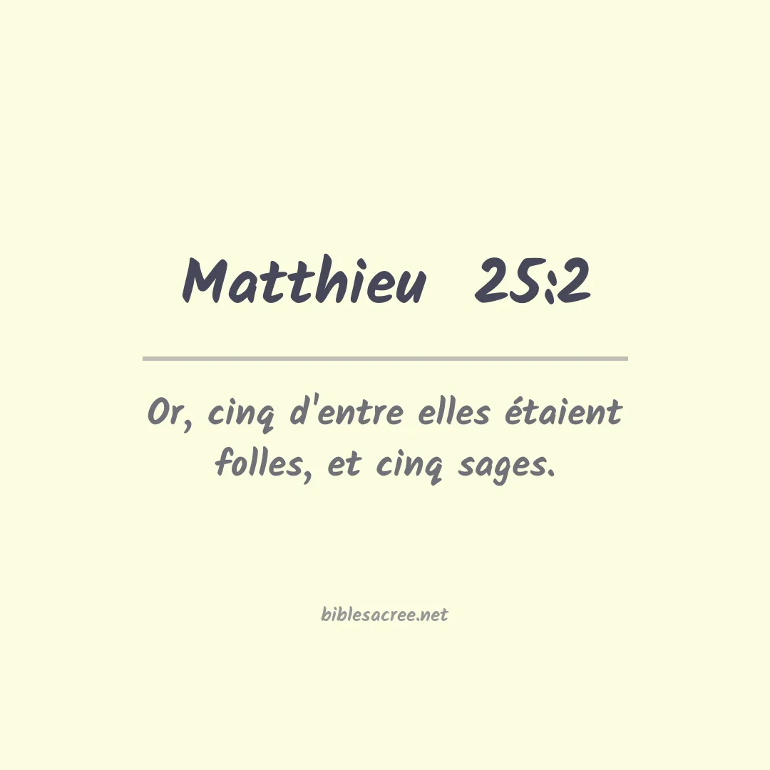 Matthieu  - 25:2