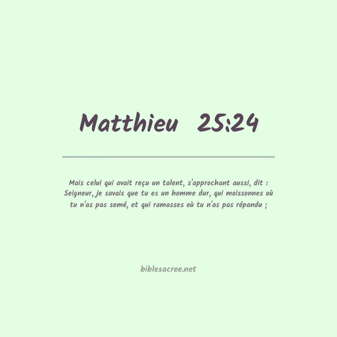 Matthieu  - 25:24