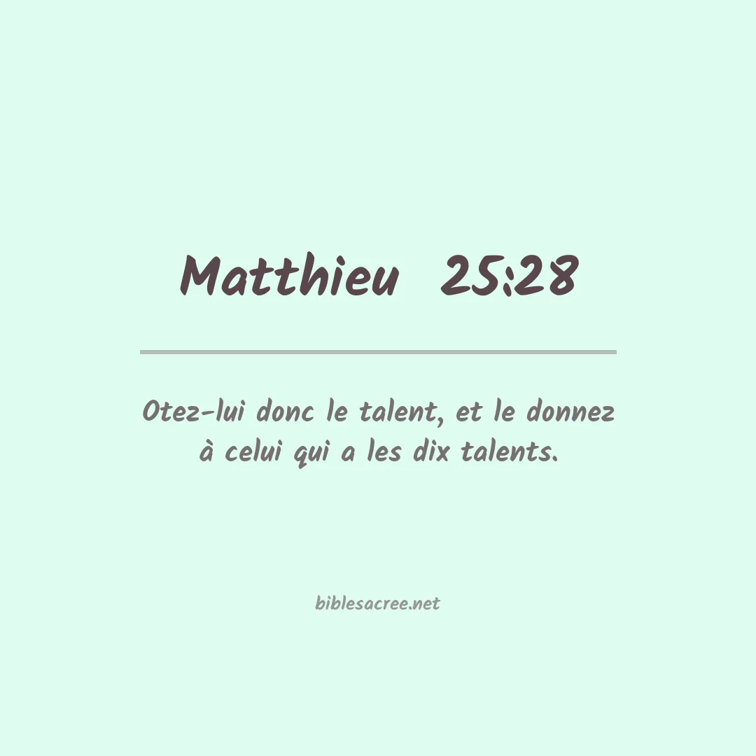 Matthieu  - 25:28