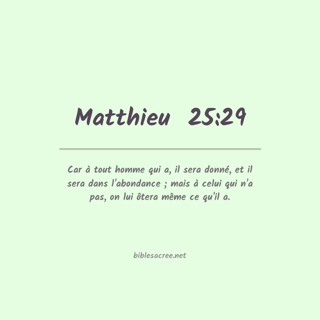 Matthieu  - 25:29
