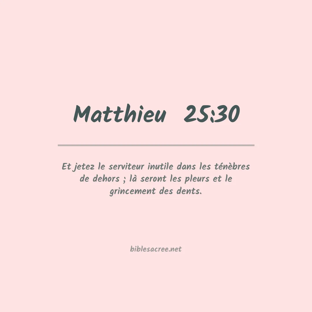 Matthieu  - 25:30