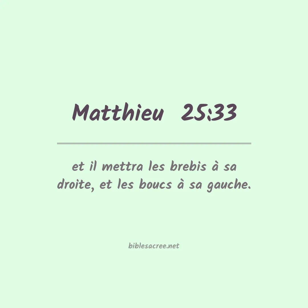 Matthieu  - 25:33