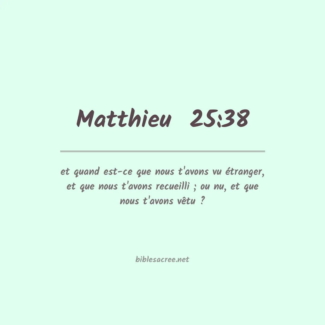 Matthieu  - 25:38