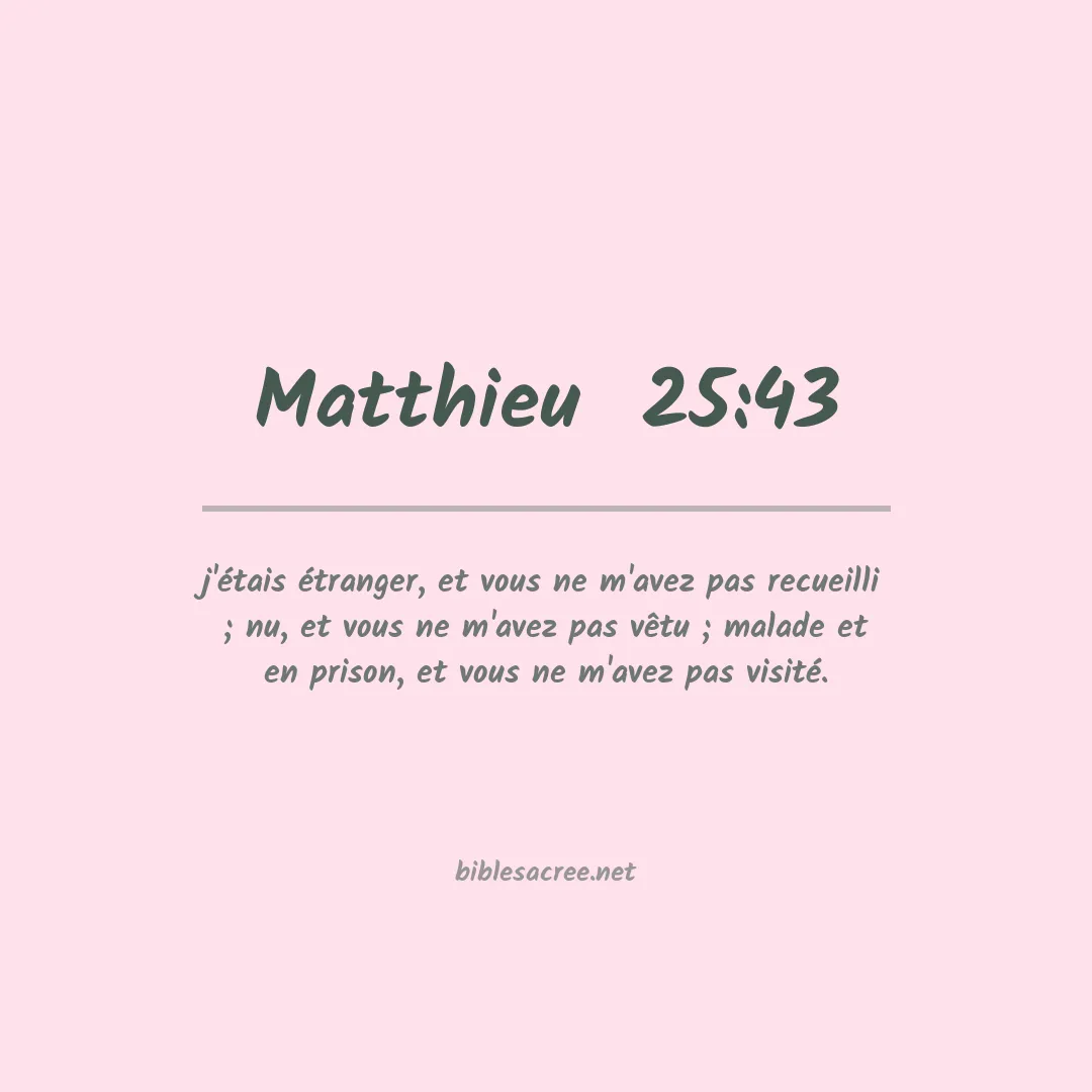 Matthieu  - 25:43