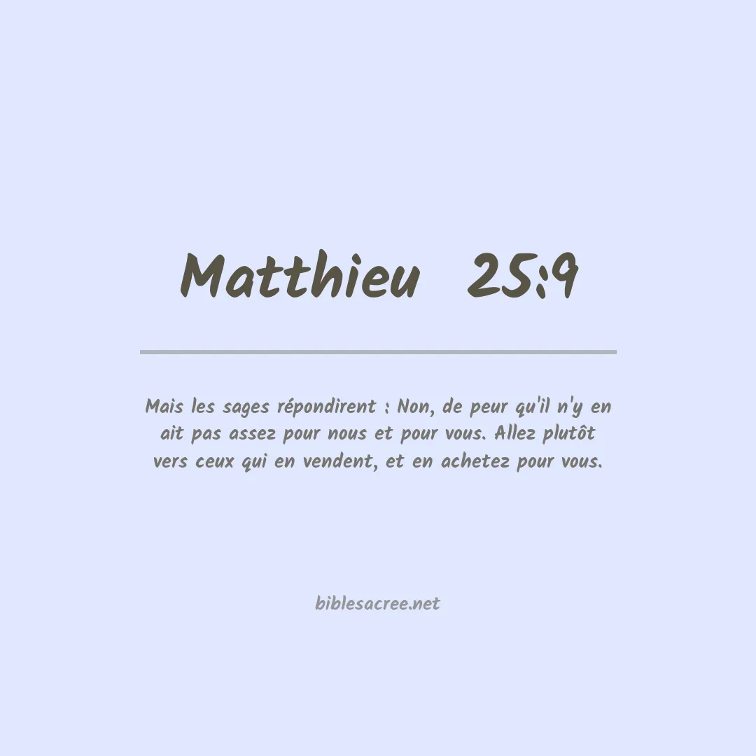 Matthieu  - 25:9