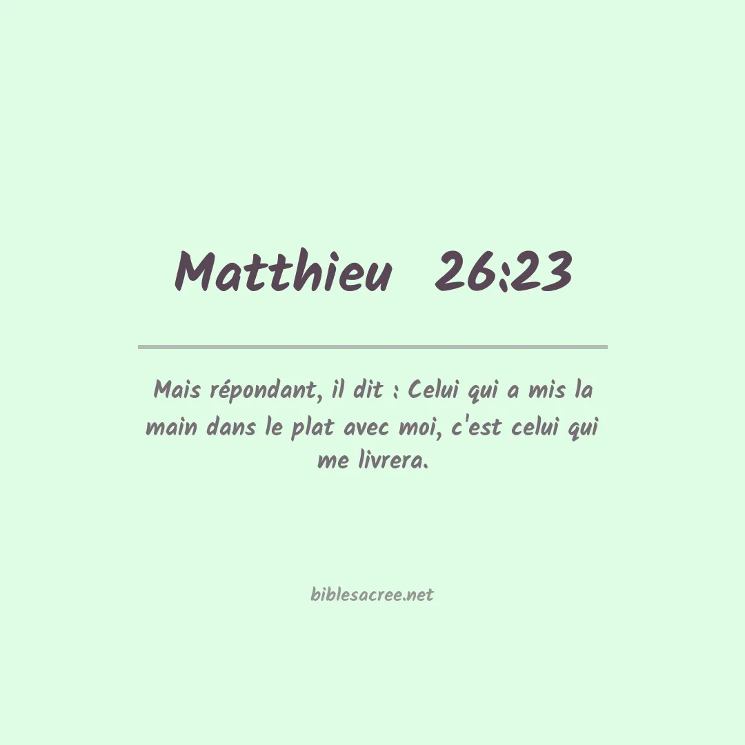 Matthieu  - 26:23