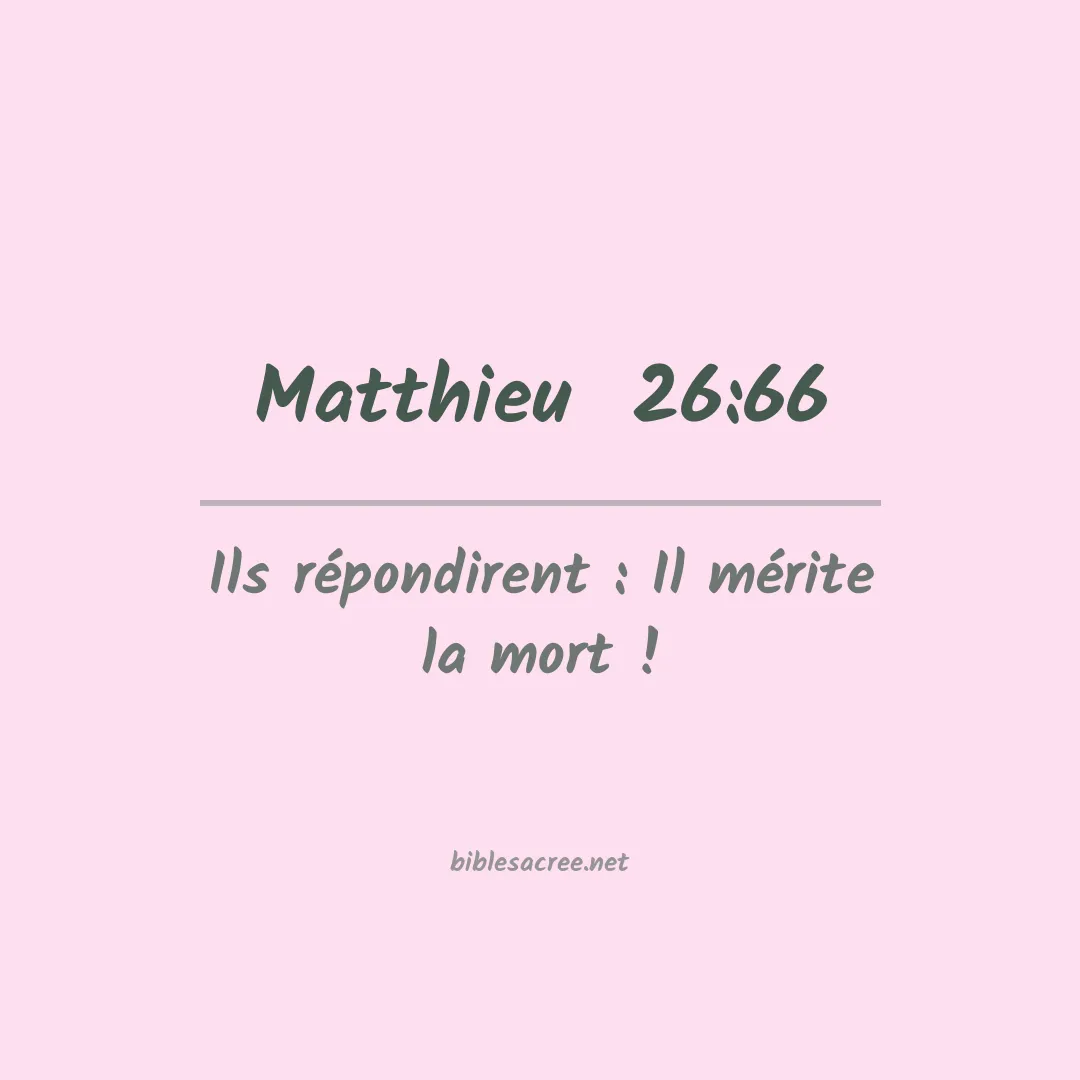 Matthieu  - 26:66