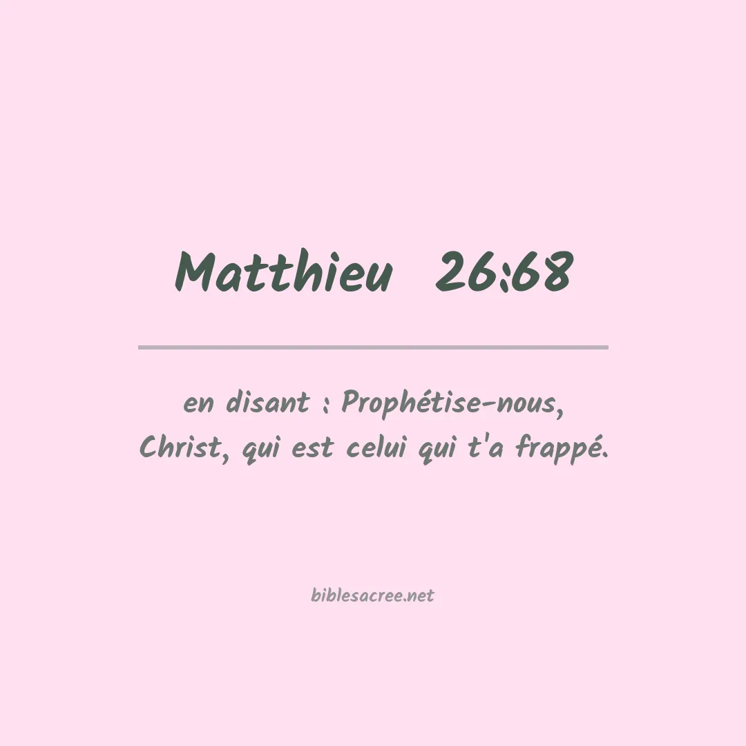 Matthieu  - 26:68