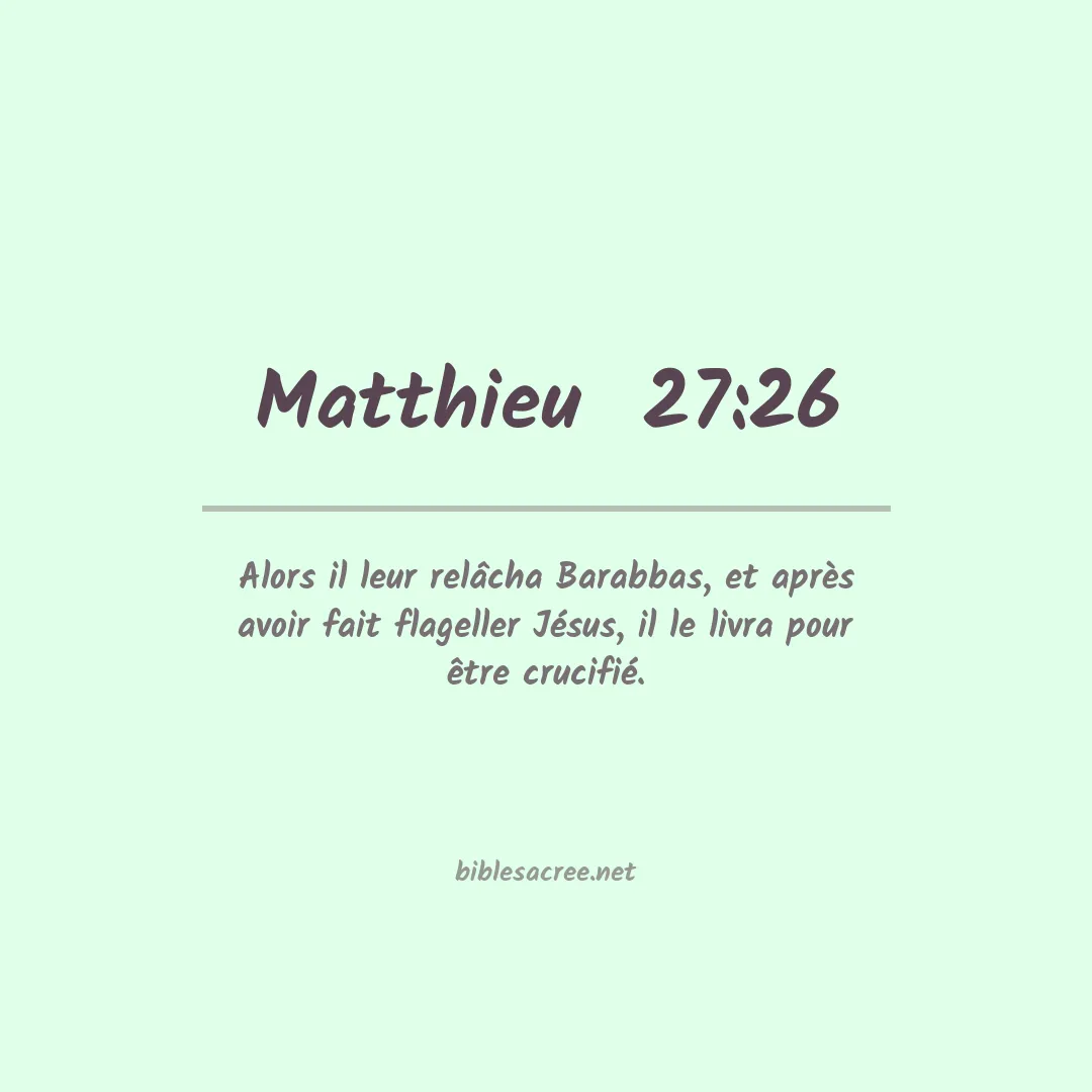 Matthieu  - 27:26