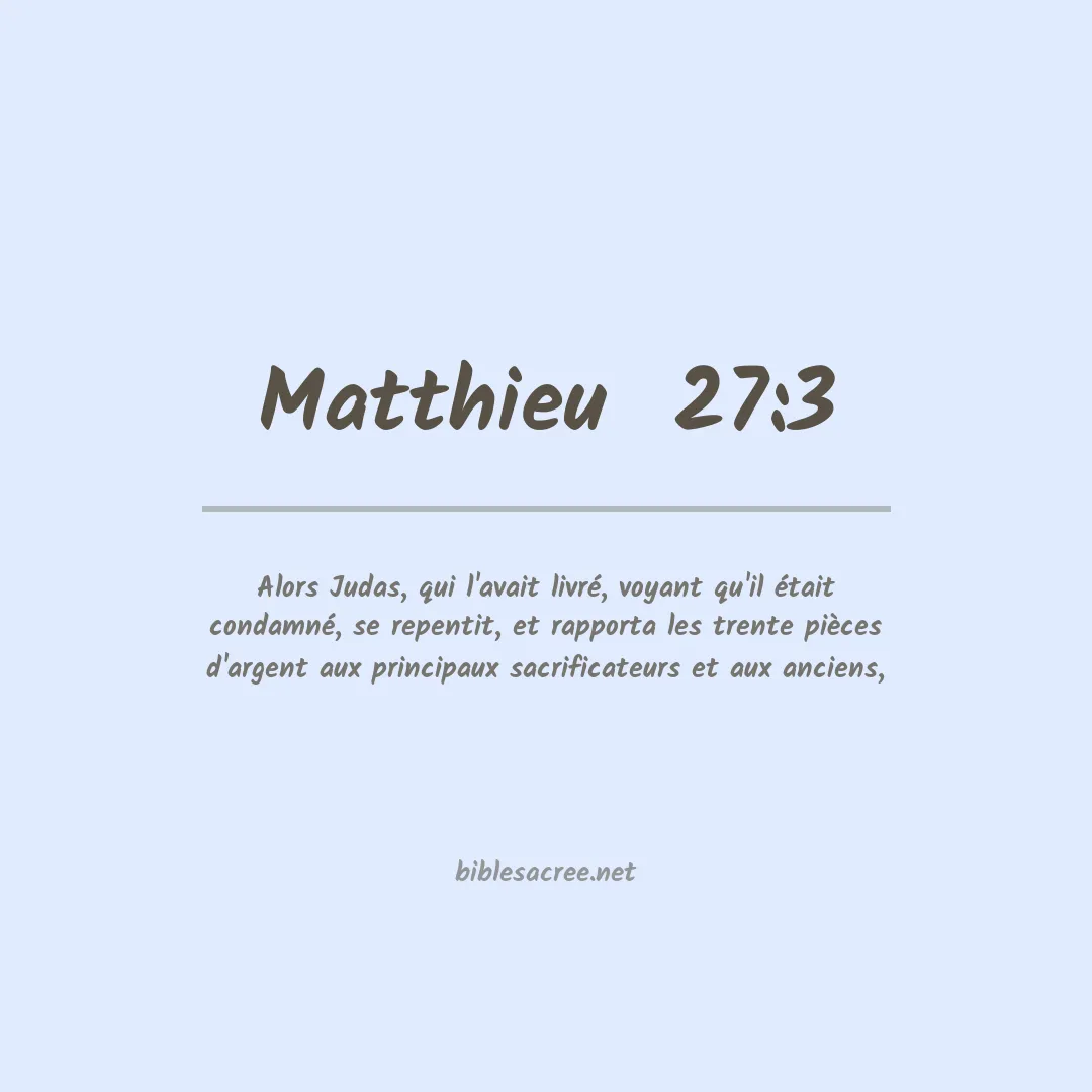 Matthieu  - 27:3