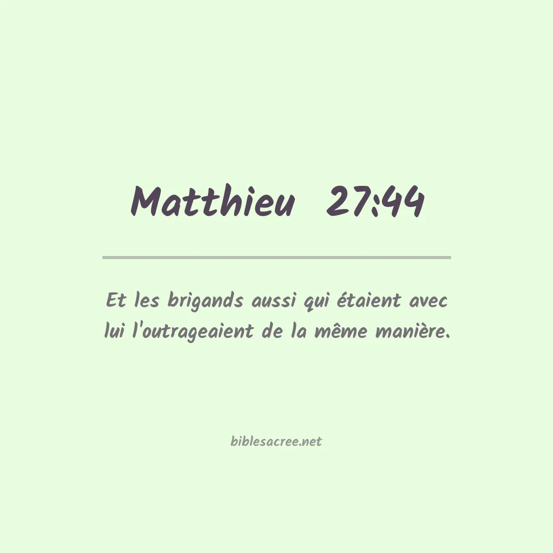 Matthieu  - 27:44