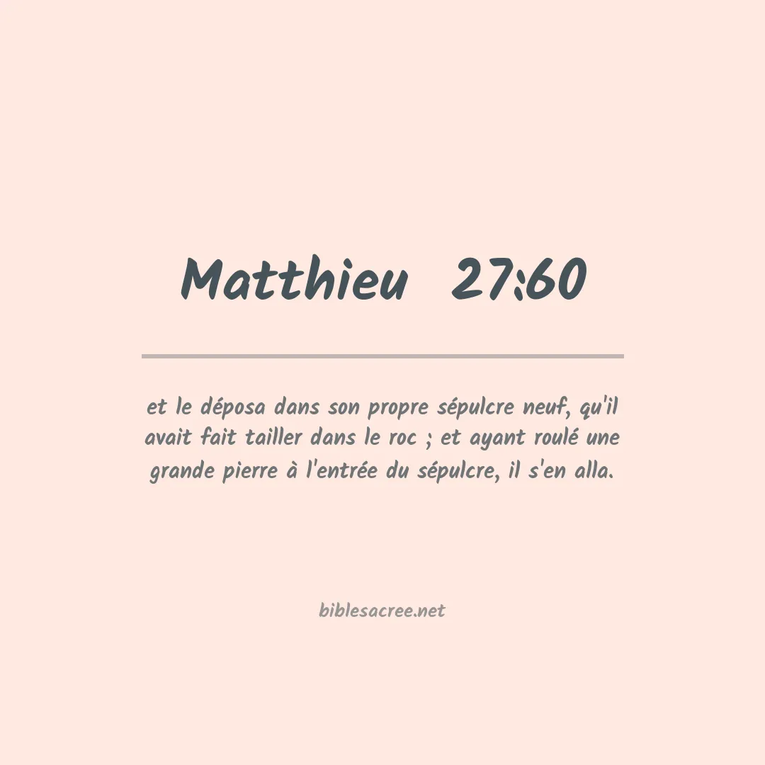 Matthieu  - 27:60