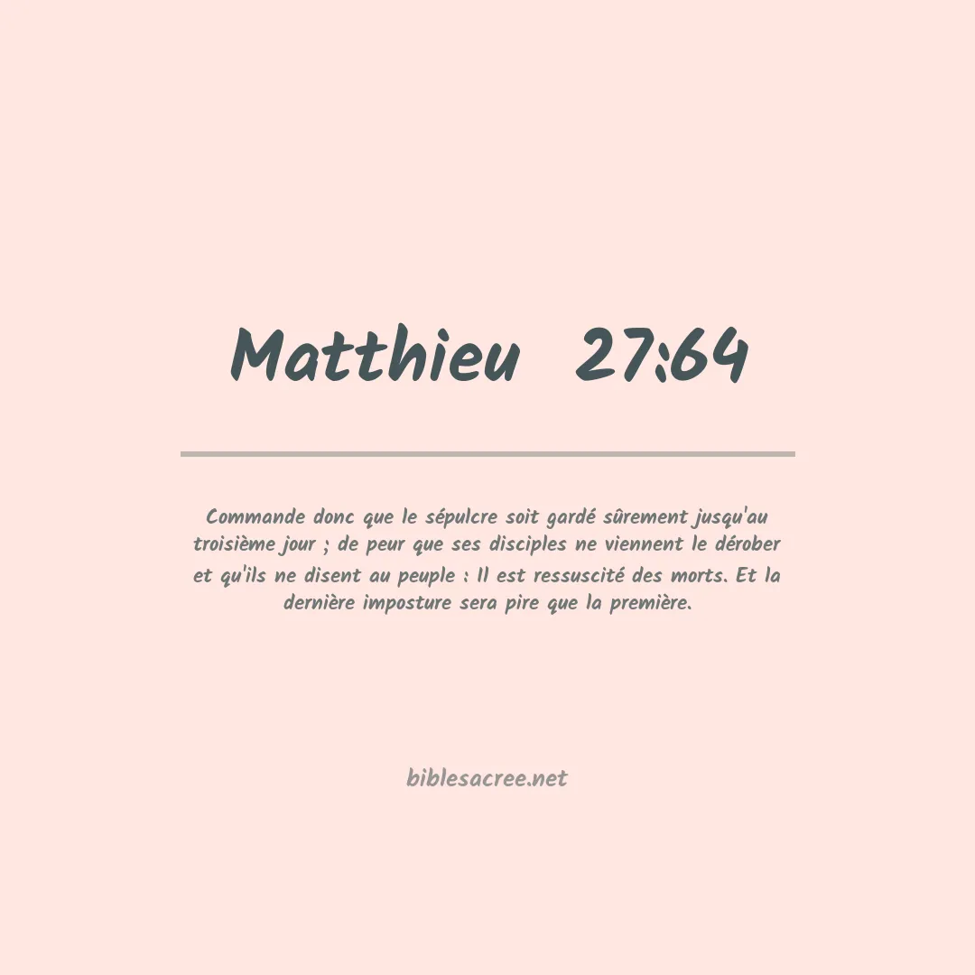 Matthieu  - 27:64