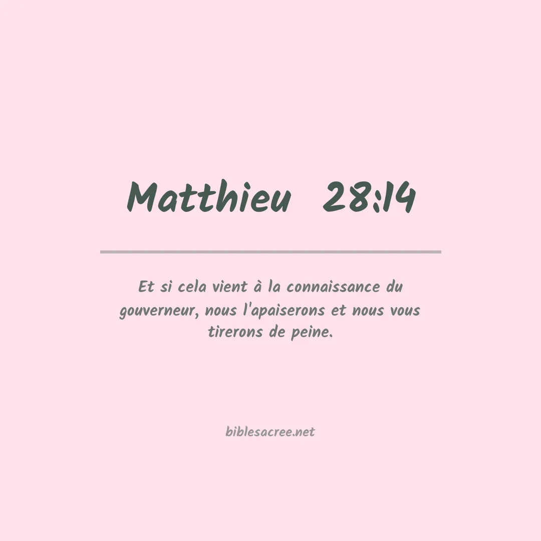 Matthieu  - 28:14