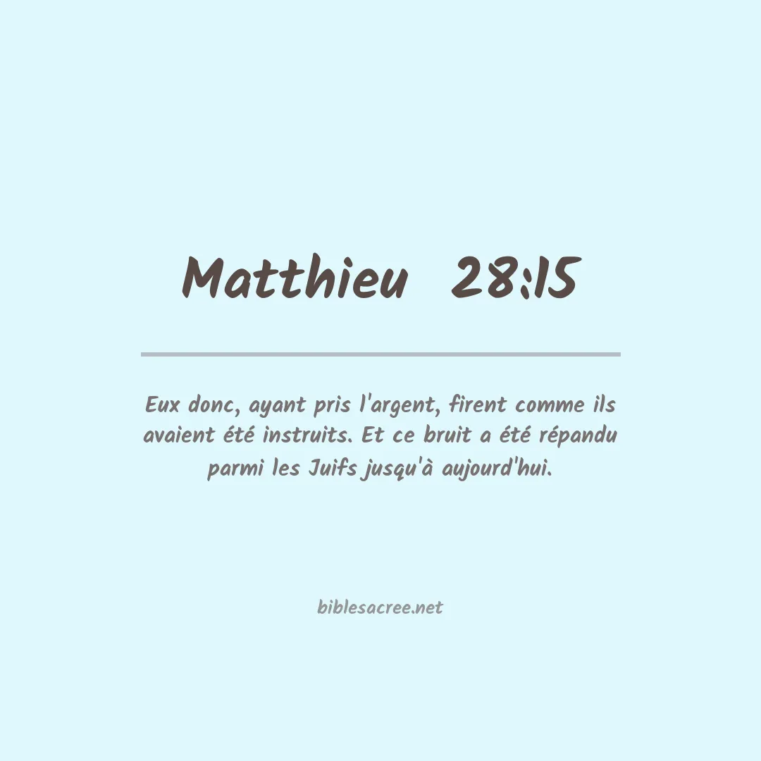 Matthieu  - 28:15