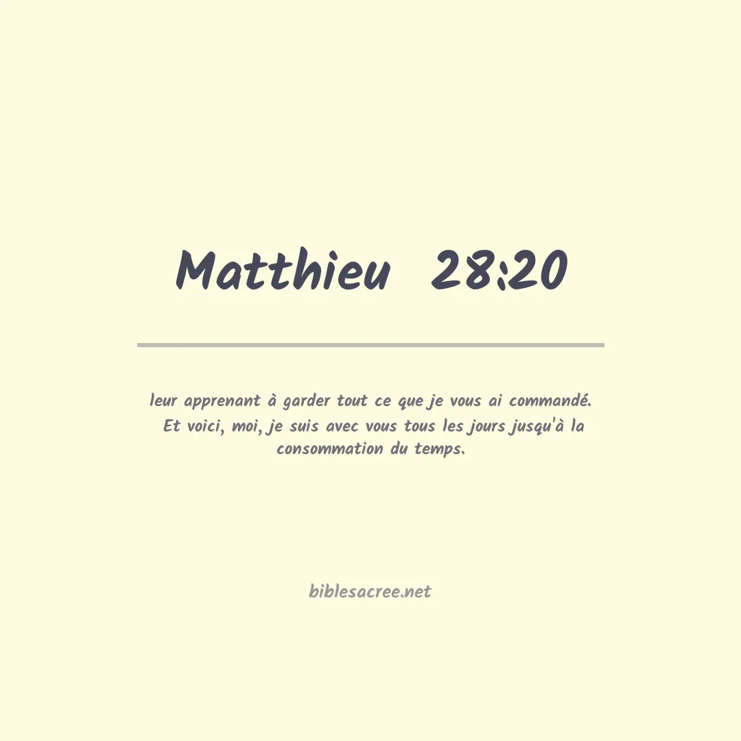 Matthieu  - 28:20