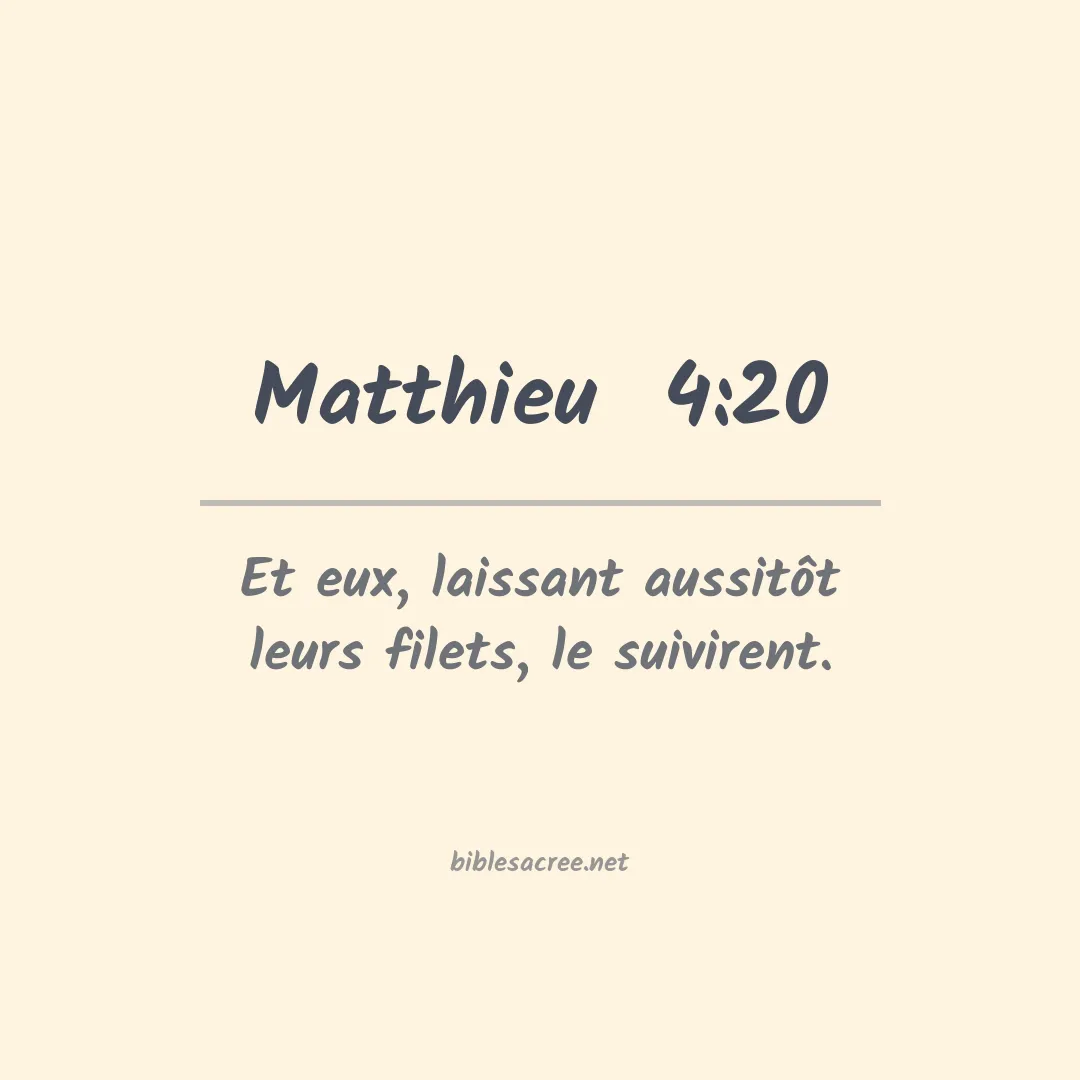Matthieu  - 4:20